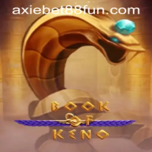 Exploring the Intriguing World of BookOfKeno on AxieBet88
